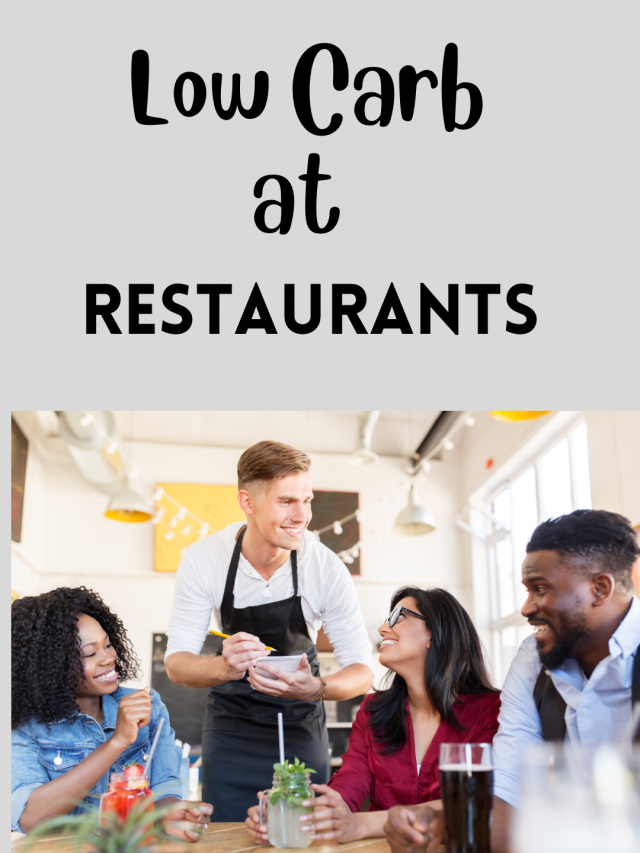 Low Carb at Restaurants
